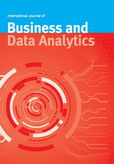 International Journal of Business and Data Analytics (IJBDA) International Journal of Business and Data Analytics (IJBDA)