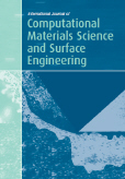 International Journal of Computational Materials Science and Surface Engineering (IJCMSSE) 