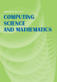 International Journal of Computing Science and Mathematics (IJCSM) International Journal of Computing Science and Mathematics (IJCSM)