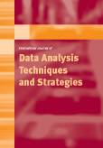 International Journal of Data Analysis Techniques and Strategies (IJDATS) International Journal of Data Analysis Techniques and Strategies (IJDATS)