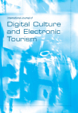 International Journal of Digital Culture and Electronic Tourism (IJDCET) International Journal of Digital Culture and Electronic Tourism (IJDCET)