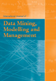 International Journal of Data Mining, Modelling and Management (IJDMMM) International Journal of Data Mining, Modelling and Management (IJDMMM)