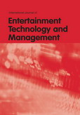 International Journal of Entertainment Technology and Management (IJEntTM) International Journal of Entertainment Technology and Management (IJEntTM)