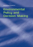 International Journal of Environmental Policy and Decision Making (IJEPDM) 