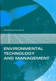 International Journal of Environmental Technology and Management (IJETM) 