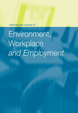 International Journal of Environment, Workplace and Employment (IJEWE) International Journal of Environment, Workplace and Employment (IJEWE)