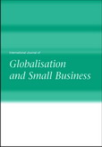 International Journal of Globalisation and Small Business (IJGSB) International Journal of Globalisation and Small Business (IJGSB)