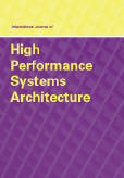 International Journal of High Performance Systems Architecture (IJHPSA) 