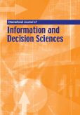 International Journal of Information and Decision Sciences (IJIDS) International Journal of Information and Decision Sciences (IJIDS)