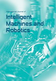 International Journal of Intelligent Machines and Robotics (IJIMR) International Journal of Intelligent Machines and Robotics (IJIMR)