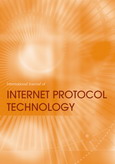 International Journal of Internet Protocol Technology (IJIPT) International Journal of Internet Protocol Technology (IJIPT)