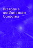 International Journal of Intelligence and Sustainable Computing (IJISC) 