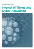 International Journal of Internet of Things and Cyber-Assurance (IJITCA) International Journal of Internet of Things and Cyber-Assurance (IJITCA)
