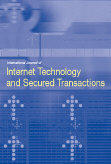 International Journal of Internet Technology and Secured Transactions (IJITST) International Journal of Internet Technology and Secured Transactions (IJITST)