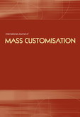 International Journal of Mass Customisation (IJMassC) 