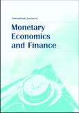 International Journal of Monetary Economics and Finance (IJMEF) International Journal of Monetary Economics and Finance (IJMEF)