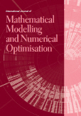 International Journal of Mathematical Modelling and Numerical Optimisation (IJMMNO) International Journal of Mathematical Modelling and Numerical Optimisation (IJMMNO)