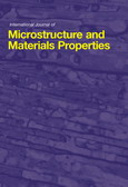 International Journal of Microstructure and Materials Properties (IJMMP) 