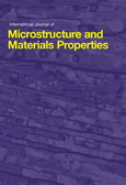 International Journal of Microstructure and Materials Properties (IJMMP) International Journal of Microstructure and Materials Properties (IJMMP)