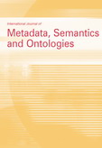 International Journal of Metadata, Semantics and Ontologies (IJMSO) International Journal of Metadata, Semantics and Ontologies (IJMSO)