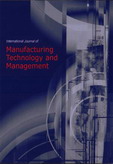 International Journal of Manufacturing Technology and Management (IJMTM) 