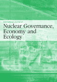 International Journal of Nuclear Governance, Economy and Ecology (IJNGEE) International Journal of Nuclear Governance, Economy and Ecology (IJNGEE)