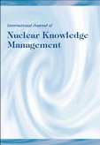 International Journal of Nuclear Knowledge Management (IJNKM) International Journal of Nuclear Knowledge Management (IJNKM)