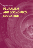 International Journal of Pluralism and Economics Education (IJPEE) International Journal of Pluralism and Economics Education (IJPEE)