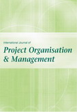 International Journal of Project Organisation and Management (IJPOM) 