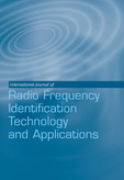 International Journal of Radio Frequency Identification Technology and Applications (IJRFITA) International Journal of Radio Frequency Identification Technology and Applications (IJRFITA)