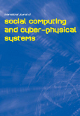 International Journal of Social Computing and Cyber-Physical Systems (IJSCCPS) 