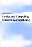 International Journal of Service and Computing Oriented Manufacturing (IJSCOM) 