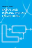 International Journal of Signal and Imaging Systems Engineering (IJSISE) 