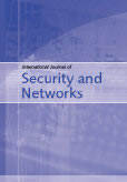 International Journal of Security and Networks (IJSN) International Journal of Security and Networks (IJSN)