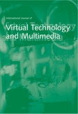 International Journal of Virtual Technology and Multimedia (IJVTM) 