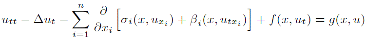 utt − Δut −n Σi=1 ∂/∂xi [σi(x, uxi ) + βi(x, utxi )]+ f(x, ut) = g(x, u)
